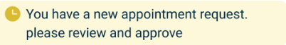Yellow status tag: New appointment request